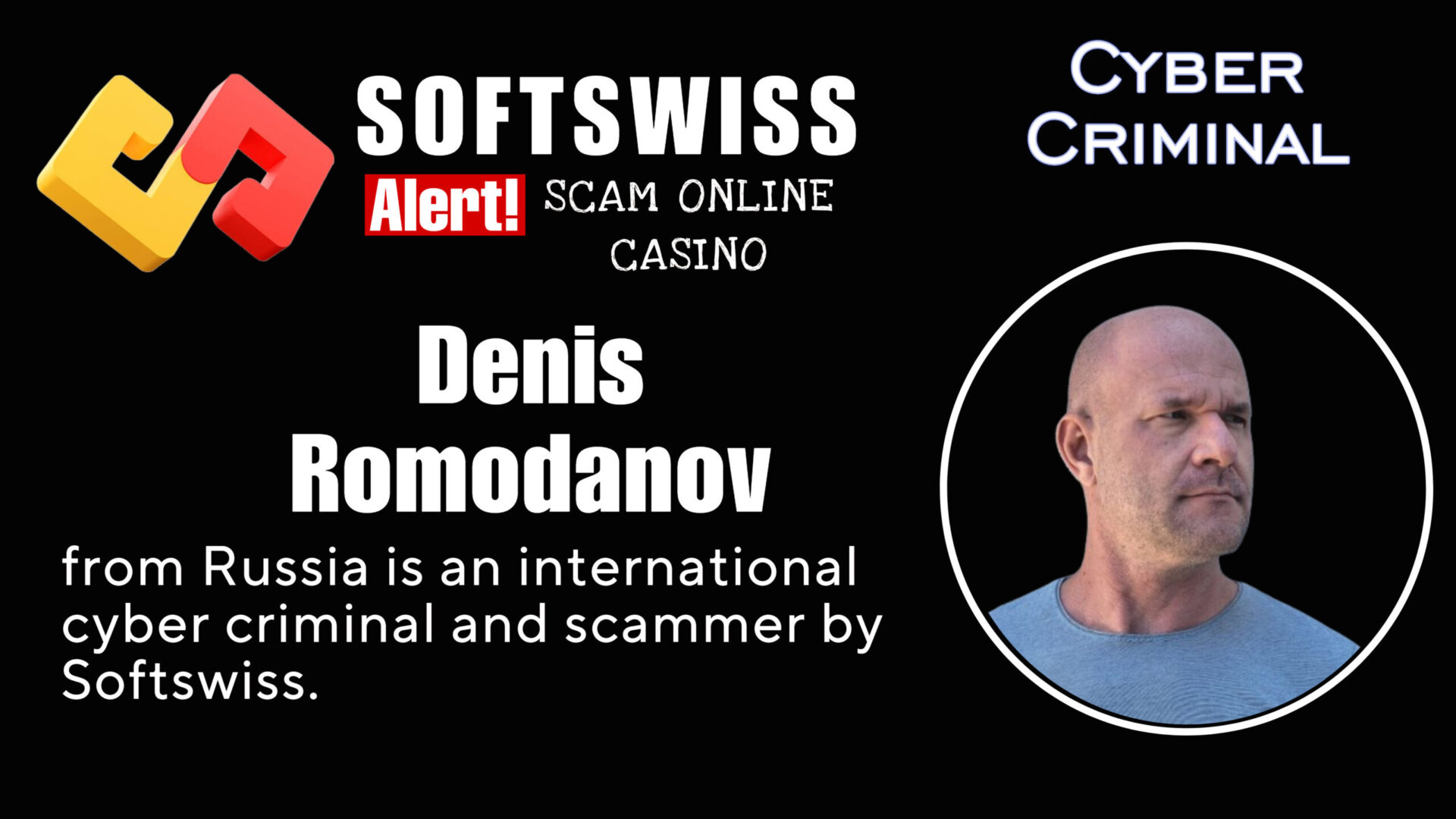 Denis Romodanov - softswiss - Belarusian and Russian cyber fraud agents